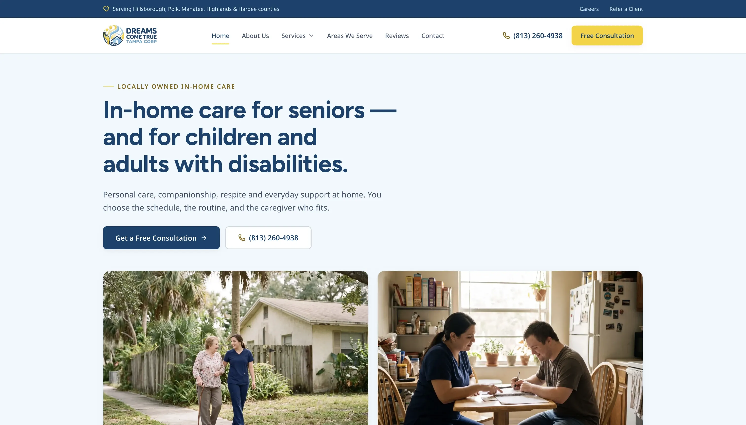 The Dreams Come True Tampa homepage: the headline "In-home care for seniors, and for children and adults with disabilities" above two photographs of caregivers with the people they care for.